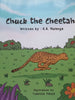 Chuck the Cheetah (Inscribed by Author) | K. A. Mulenga