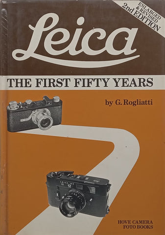 Leica: The First Fifty Years | G. Rogliatti