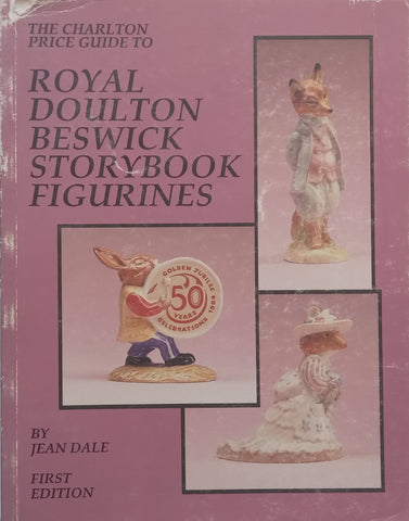 The Charlton Price Guide to Royal Doulton Beswick Storybook Figurines | Jean Dale