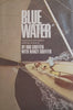 Blue Water: A Guide to Self-Reliant Sailboat Cruising | Bob Griffith & Nancy Griffith
