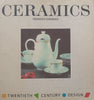 Ceramics (Twentieth Century Design Series) | Frances Hannah