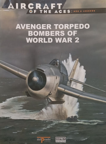 Avenger Torpedo Bombers of World War 2 (Aircraft of the Aces Series) | Barrett Tillman