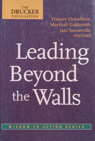 Leading Beyond the Walls | Frances Hesselbein, et al.