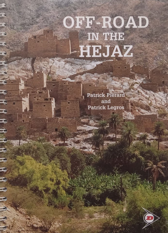 Off-Raod in the Hejaz | Patrick Pierard & Patrick Legros