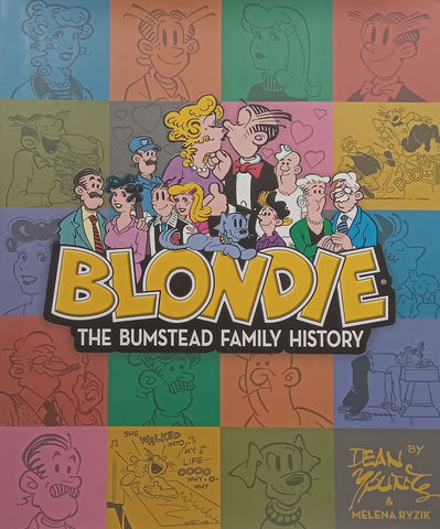 Blondie: The Bumstead Family History | Dean Young & Melena Ryzik