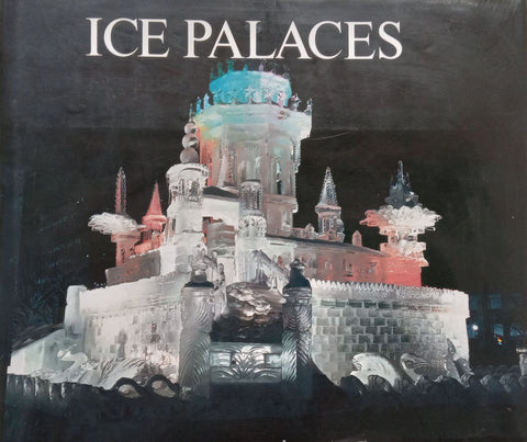 Ice Palaces | Fred Anderes & Ann Agranoff