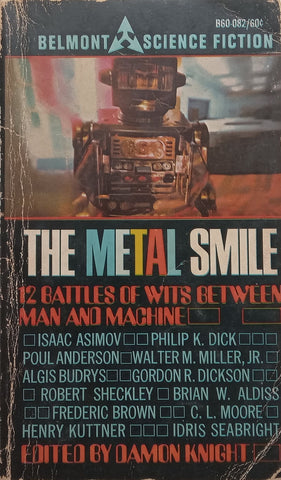 The Metal Smile: 12 Battles of Wits Between Man and Machine | Damon Knight (Ed.)