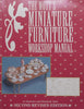 The Mott’s Miniature Furniture Workshop Manual (2nd Ed.) | Barbara & Elizabeth Mott