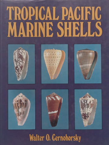 Tropical Pacific Marine Shells | Walter O. Cernohorsky