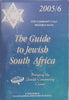 The Guide to Jewish South Africa (2005/6 Edition)