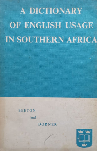 A Dictionary of English Usage in Southern Africa | D. R. Beeton & Helen Dorner