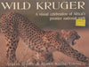 Wild Kruger: A Visual Celebration of Africa’s Premier National Park | Adrian Bailey & Robyn Keene-Young