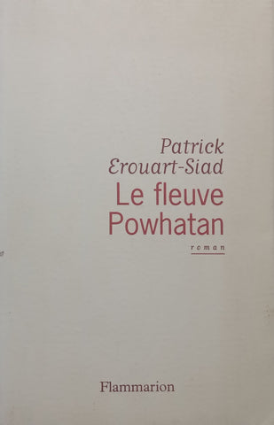 Le Fleuve Powhatan (French, Inscribed by Author, Copy of Stephen Gray) | Patrick Erouart-Siad