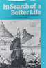 In Search of a Better Life: The Story of Croatian Settlers in Southern Africa (Signed by Author) | T. A. Mursalo