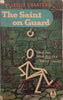The Saint on Guard | Leslie Charteris