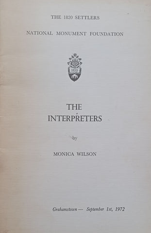 The Interpreters (Third Dugmore Memorial Lecture, September 1972) | Monica Wilson