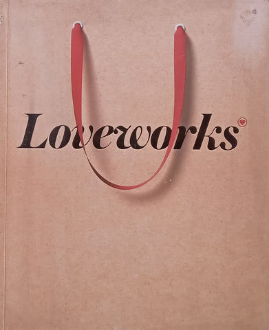 Loveworks: How the World’s Top Marketers Make Emotional Connections to Win in the Marketplace | Brian Sheehan