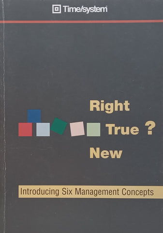 Right, True, New? Introducing Six Management Concepts | Mats Wisman