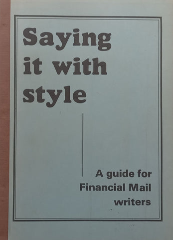Saying it With Style: A Guide for Financial Mail Writers