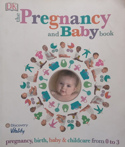 The Pregnancy and Baby Book