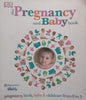 The Pregnancy and Baby Book