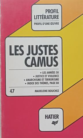 Camus: Les Justes (French, Study Guide) | Madeleine Bouchez