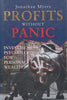 Profits without Panic: Investment Psychology for Personal Wealth | Jonathan Myers