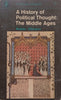 A History of Political Thought: The Middle Ages | Walter Ullmann