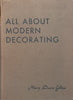 All About Modern Decorating (Published 1942) | Mary Davis Gillies