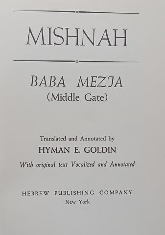 Mishnah: Baba Mezja (Middle Gate) Published 1933 | Hymen E. Goldin