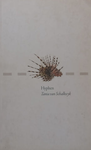 Hyphen | Tania van Schalkwyk