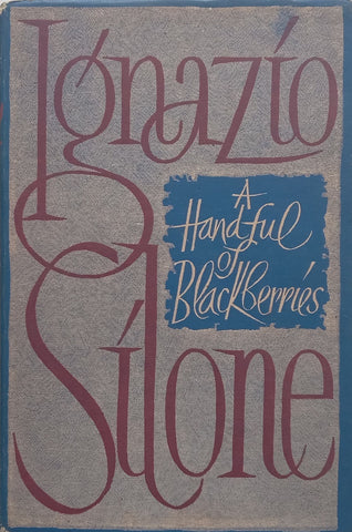 A Handful of Blackberries | Ignazio Silone