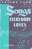 Songs Everybody Loves (Vol. Four)