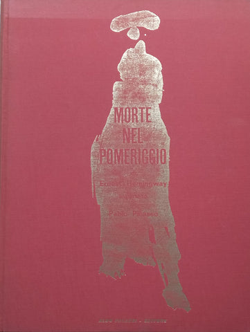 Morte Nel Pomeriggio (Italian, Illustrations by Picasso) | Ernest Hemingway