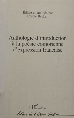 Anthologie d’introduction a la Poesie Comorienne d’expression Francaise (French, Copy of Stephen Gray) | Carole Beckett (Ed.)