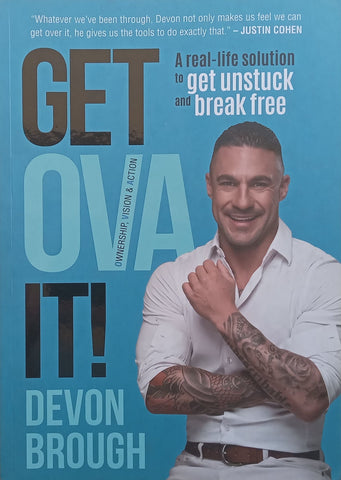 Get Ova It! A Real-Life Solution to Get Unstuck and Break Free (Inscribed by Author) | Devon Brough