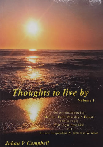 Thoughts to Live By, Volume 1 (Inscribed by Author) | Johan V. Campbell