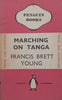 Marching on Tanga: With General Smuts in East Africa | Francis Brett Young