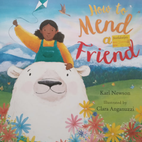 How to Mend a Friend | Karl Newson & Clara Anganuzzi