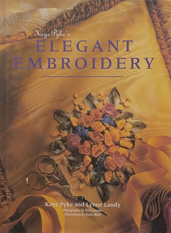 Elegant Embroidery | Kaye Pyke & Lynne Landy