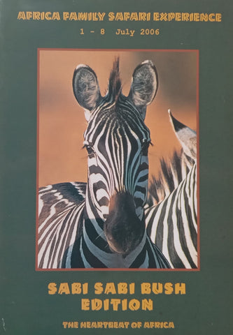 Africa Family Safari Experience, July 2006: Sabi Sabi Bush Edition
