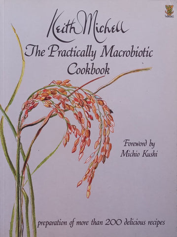 The Practically Macrobiotic Cookbook | Keith Michell
