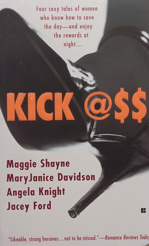 Kick @$$ | Maggie Shayne, et al.