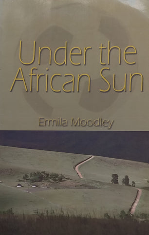 Under the African Sun | Ermila Moodley