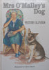 Mrs O’Malley’s Dog | Peitjie Olivier