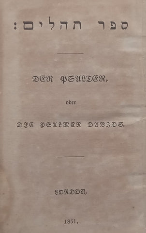 Der Psalter, oder Die Psalmen Davids (Published 1851, Dual Language Edition)