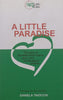 A Little Paradise: The Story of Domitilla Rota Hyams and Many Handicapped Children | Daniela Taiocchi (Translator)