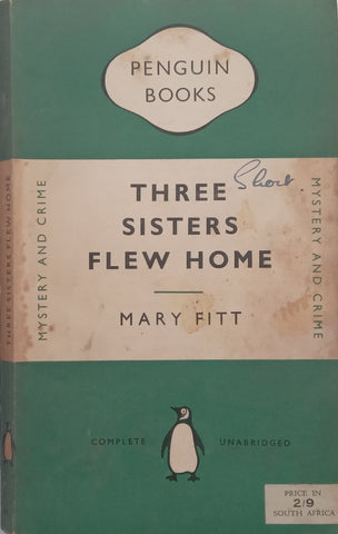 Three Sisters Flew Home | Mary Fitt