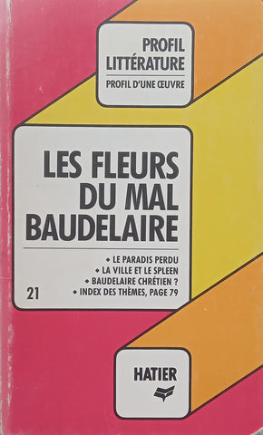 Baudelaire: Les Fleurs du Mal (French, Study Guide) | Georges Bonneville