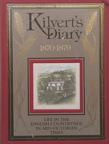 Kilvert’s Diary, 1870-1879: Life in the English Countryside in Mid-Victorian Times | William Plomer (Ed.)